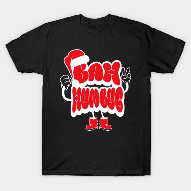 Bah Humbug T-Shirt by Bellinna